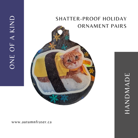 A pair of shatterproof ornaments